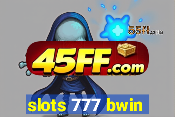 slots 777 bwin